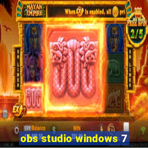 obs studio windows 7